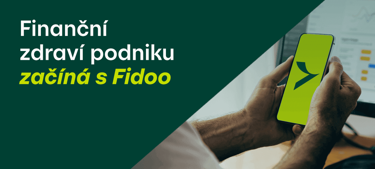Finanční zdraví podniku začíná s Fidoo