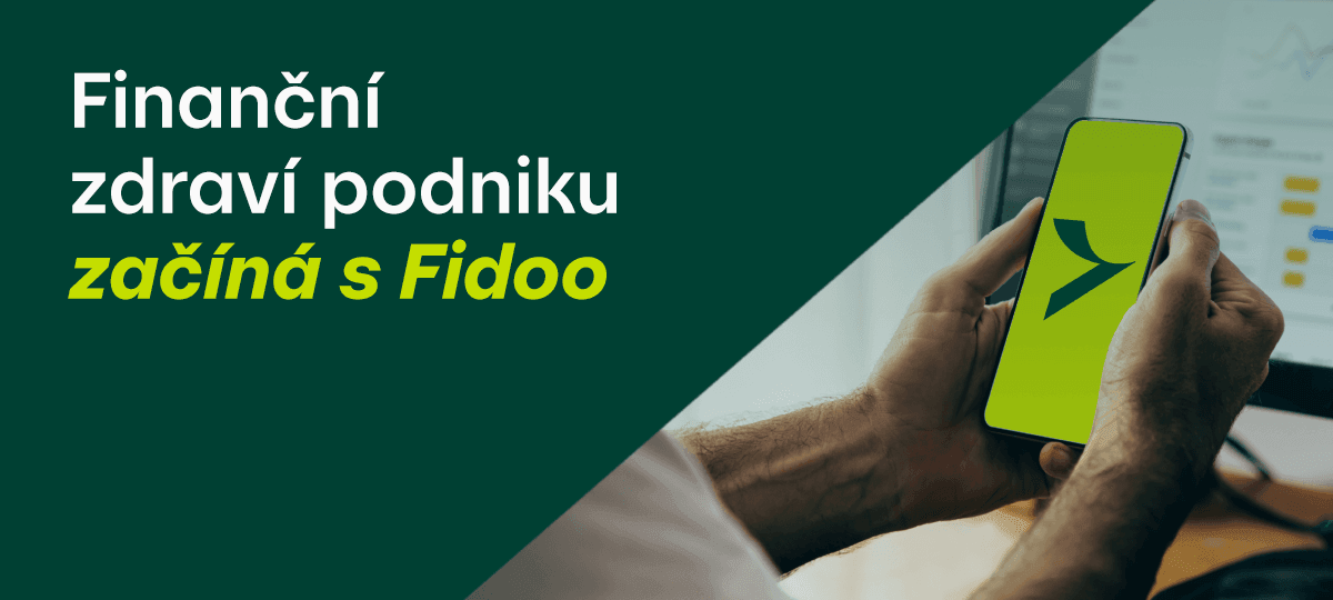 Finanční zdraví podniku začíná s Fidoo
